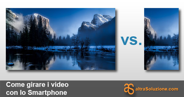 Video orizzontale vs. video verticale