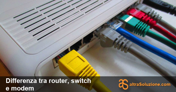 Router, switch e modem