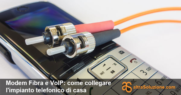 Fibra e telefono